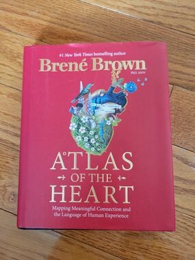 Atlas of the Heart - Brene Brown